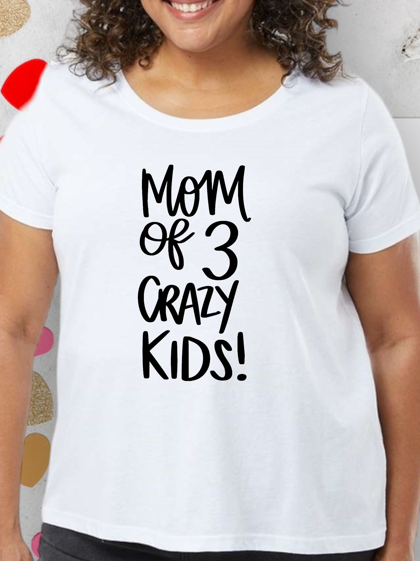 MOM OF CRAZY KIDS (2, 3, 4)