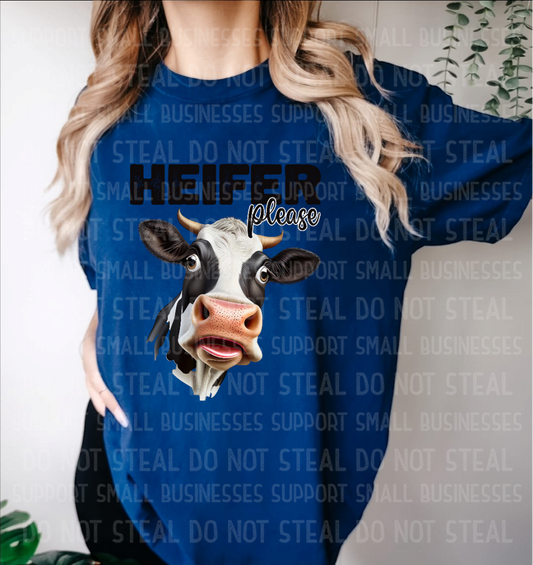 Heifer Please Shirts