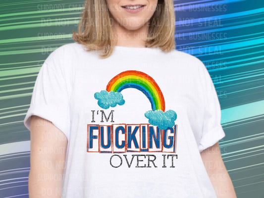 Over It Shirts