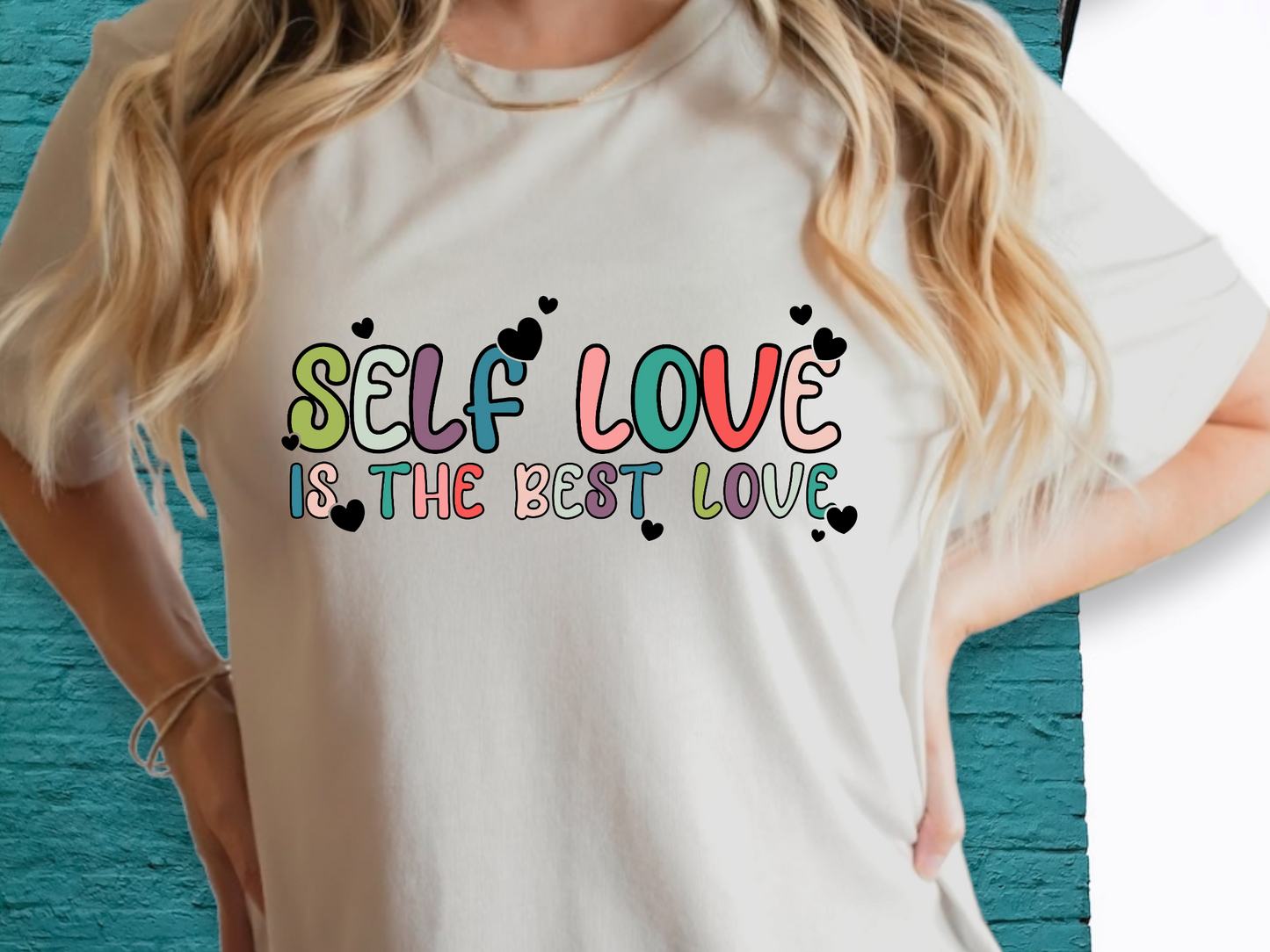 SELF LOVE IS THE BEST LOVE
