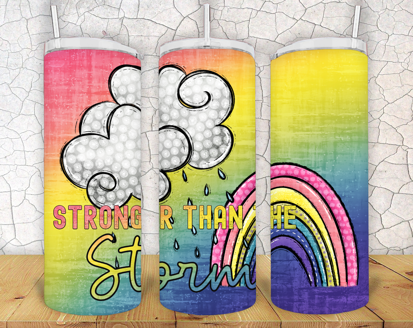 Stronger Than The Storm Tumbler