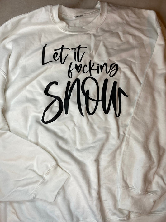 Let It F***ing Snow