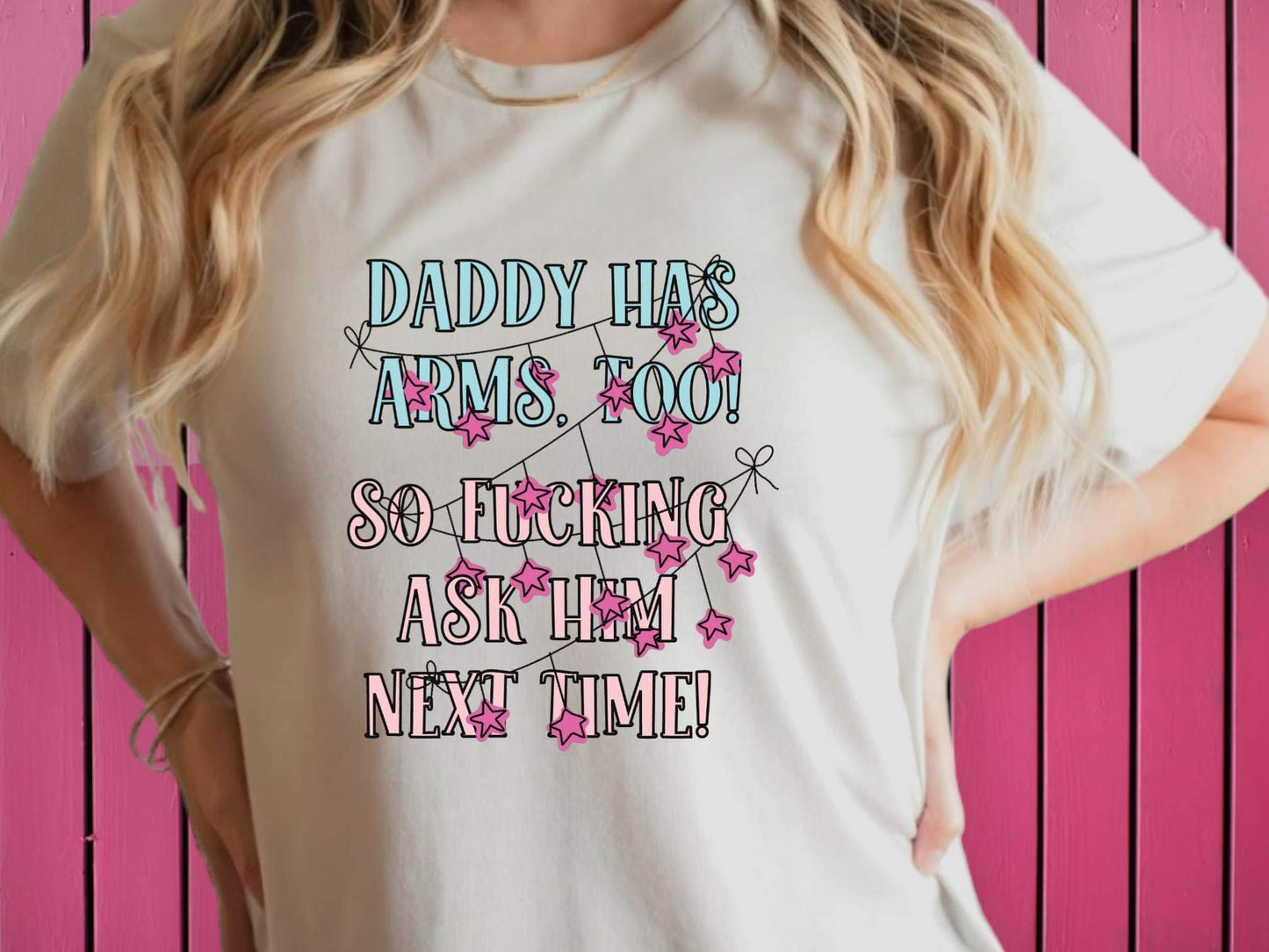 DADDY HAS ARMS